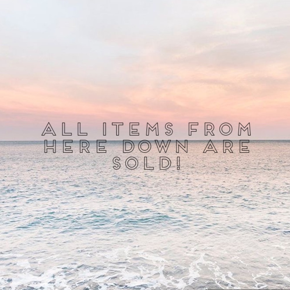 All items below this post are sold!!